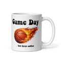 Basketball Game Day…. But first coffee White Glossy Mug